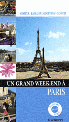Un Grand Week-end à Paris
édition revue et augmentée
