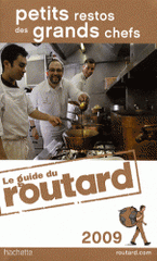 Petits restos des grands chefs
édition 2009