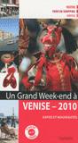 Un Grand week-end à Venise
édition 2010