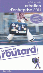 Le guide de la création d'entreprise
