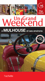 Un grand week-end à Mulhouse