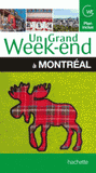 Un grand week-end à Montréal