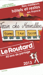 Nos meilleurs hôtels et restos en France
Edition 2013