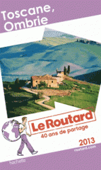 Toscane, Ombrie
Edition 2013