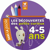 Les découvertes des petits curieux. 4-5 ans