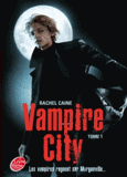 Vampire City Tome 1