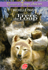 Chroniques des Temps Obscurs Tome 1
Frère de loup