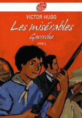 Les Misérables Tome 3
Gavroche
