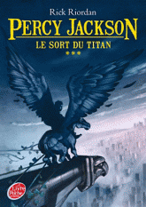 Percy Jackson Tome 3
Le sort du titan