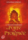 La trilogie de Bartiméus Tome 3
La porte de Ptolémée