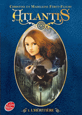 Atlantis Tome 1
L'héritière