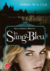 Les vampires de Manhattan Tome 2
Les Sang-Bleu