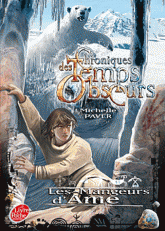 Chroniques des Temps Obscurs Tome 3
Les Mangeurs d'Ame