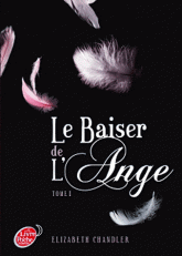 Le Baiser de l'Ange Tome 1