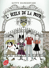 L'Ecole de la peur Tome 1