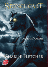 Stoneheart Tome 3
Langue d'argent