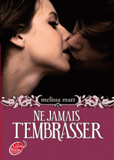 Ne jamais t'embrasser