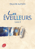 Les éveilleurs Tome 2
Ailleurs