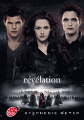 Twilight Tome 4
Révélation