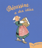 Bécassine a des idées