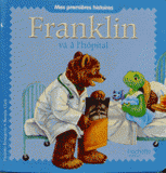 Franklin va à l'hôpital