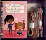 Scoubidous & bracelets brésiliens. Des idées pour te guider et plein de fils pour les créer