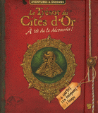 Le Trésor des Cités d'Or. A toi de le découvrir !