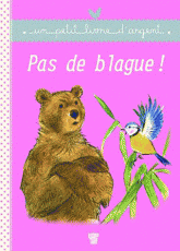 Pas de blague !