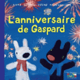 Les catastrophes de Gaspard et Lisa 
L'anniversaire de Gaspard