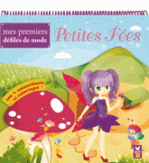 Petites fées. 100 ù autocollants et coloriages