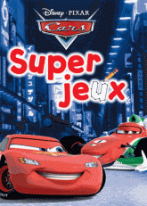 Cars. Super jeux