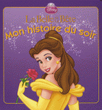 La Belle et la Bête, mon histoire du soir