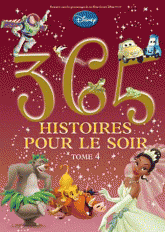 365 histoires pour le soir. Tome 4