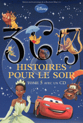 365 histoires pour le soir. Tome 5
avec 1 CD audio