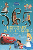 365 histoires pour le soir. Tome 1