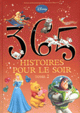 365 histoires pour le soir. Tome 2
édition 2011