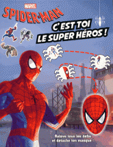 Spider-man C'est toi le super héros
