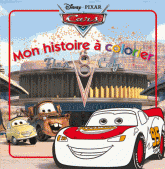 Cars. Mon histoire à colorier