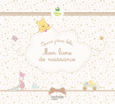 Quand j'étais bébé.... Mon livre de naissance