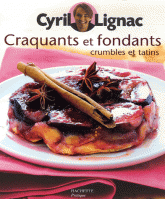 Craquants et fondants. Crumbles et Tatins