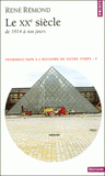 Introduction à l'histoire de notre temps. Tome 3, Le XXe siècle de 1914 à nos jours