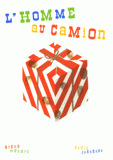 L'homme au camion