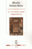 Les forces imaginantes du droit. Tome 2, Le pluralisme ordonné