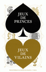 Jeux de princes, jeux de vilains