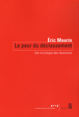 La peur du déclassement. Une sociologie des récessions