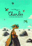 Charles à l'école des dragons