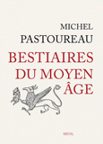 Bestiaires du Moyen Age