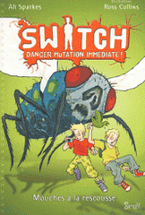 Switch Tome 2
Mouches à la rescousse