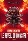 Département 19 Tome 2
Le réveil du monstre. Livre 1