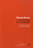 Le nouvel âge de la solidarité. Pauvreté, précarité et politiques publiques